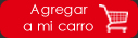 AGREGAR A MI CARRO DE COMPRAS